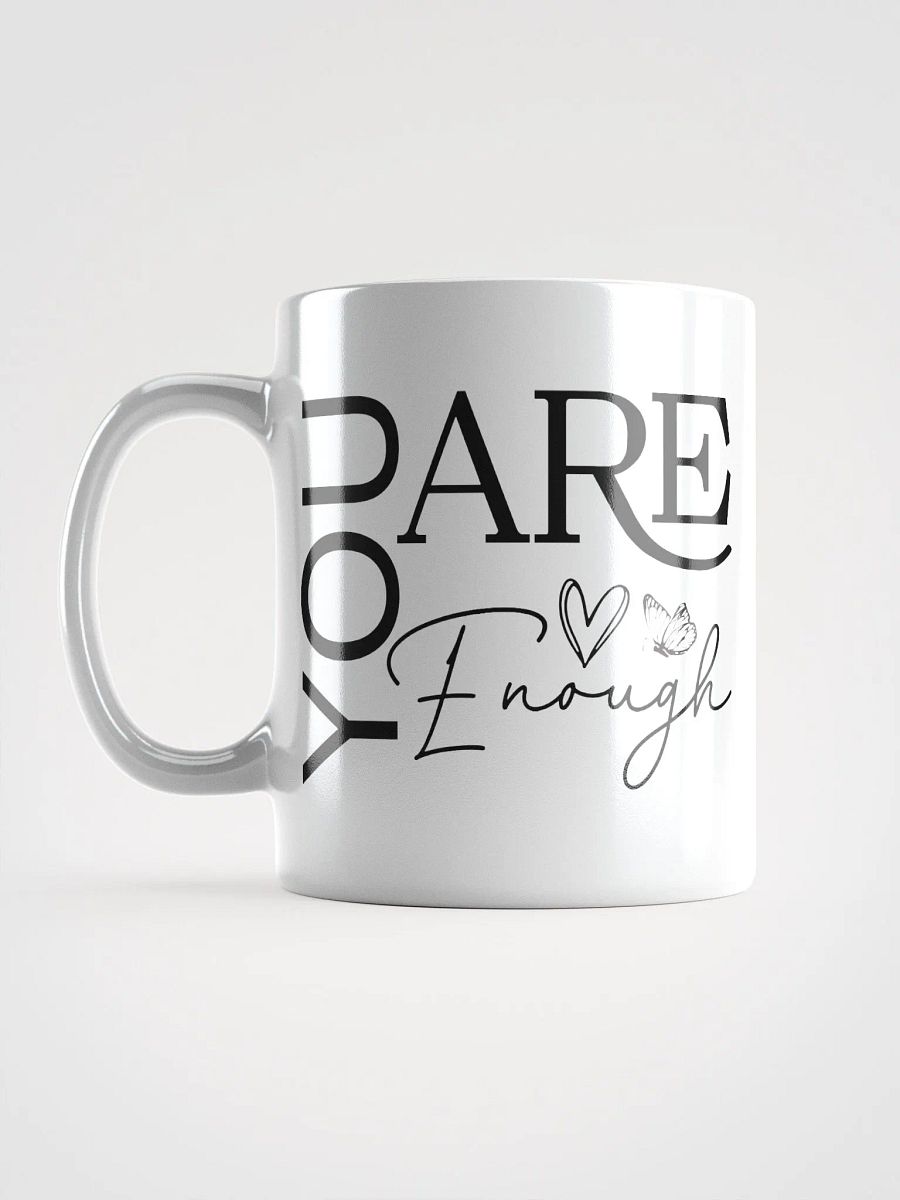 You Are Enough - Empowering Motivational Quote Mug product image (18)