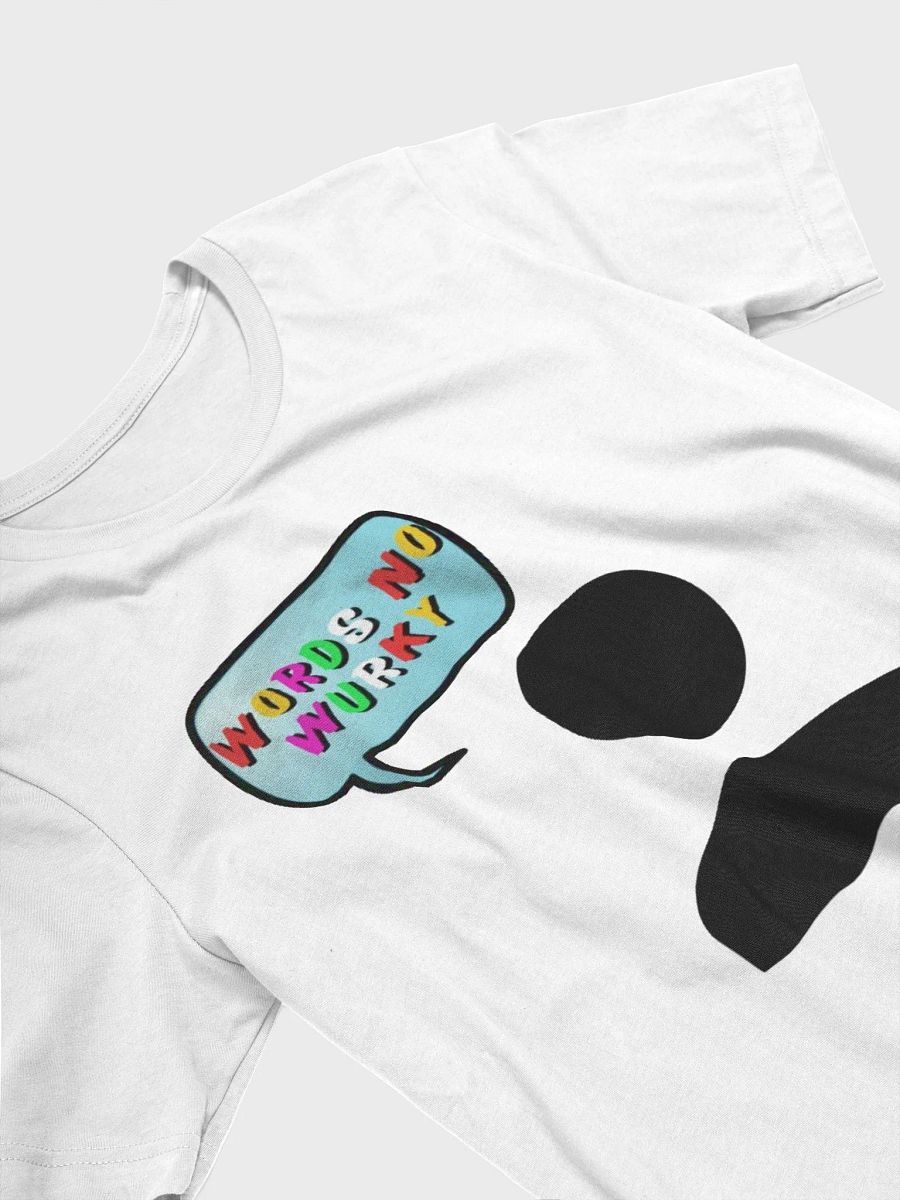 Words No Wurky (Upright) - Supersoft T- Shirt product image (24)