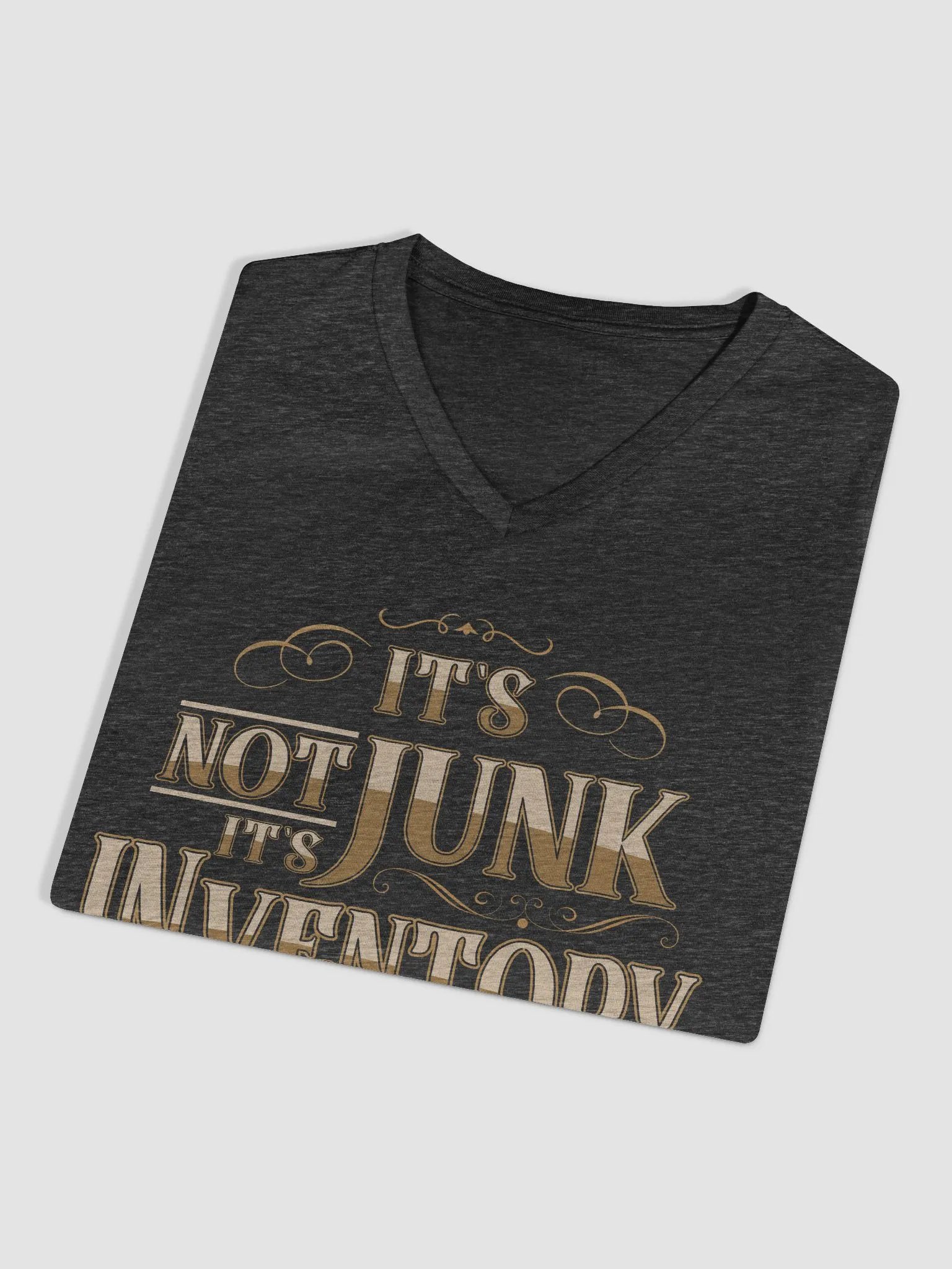 IT'S NOT JUNK IT'S INVENTORY (Ladies' V-Neck) product image (7)