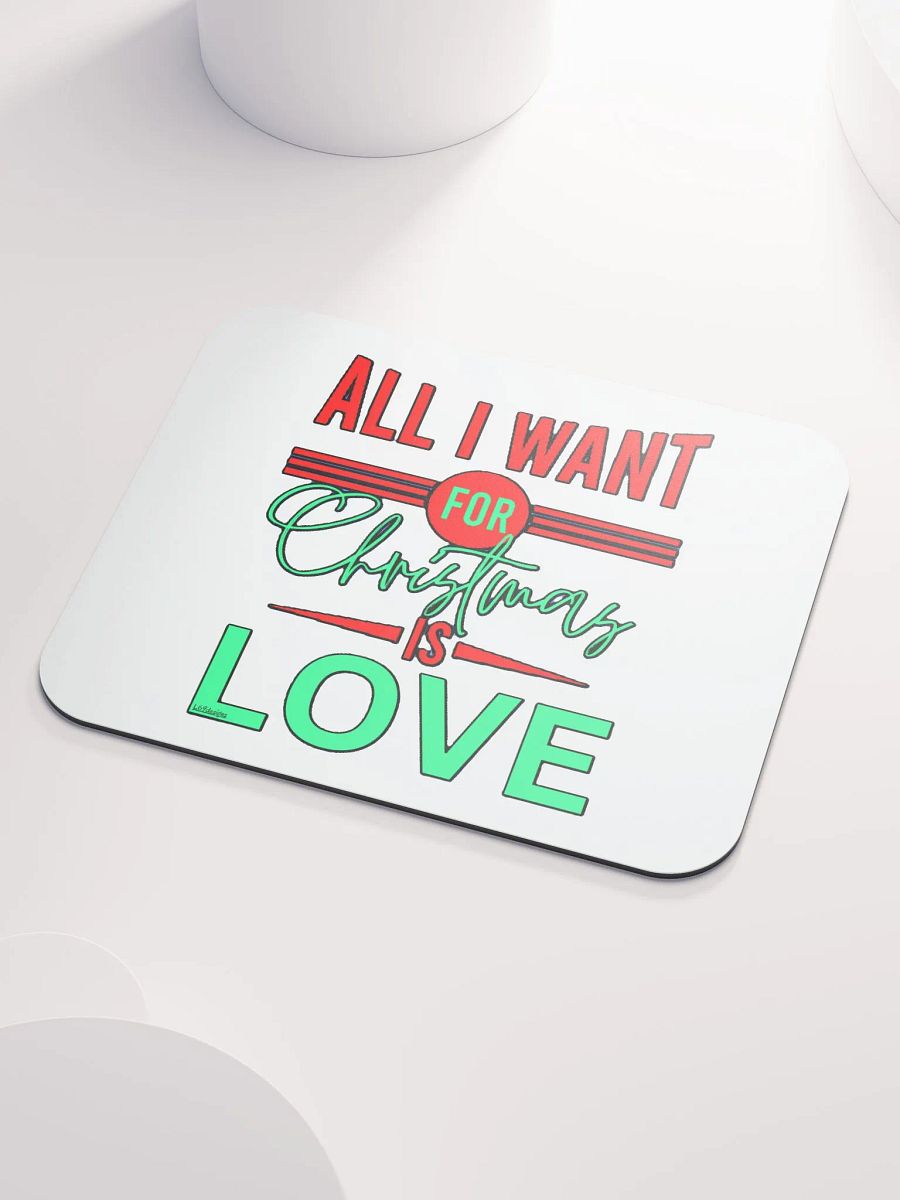 ALL I WANT FOR CHRISTMAS IS LOVE product image (4)