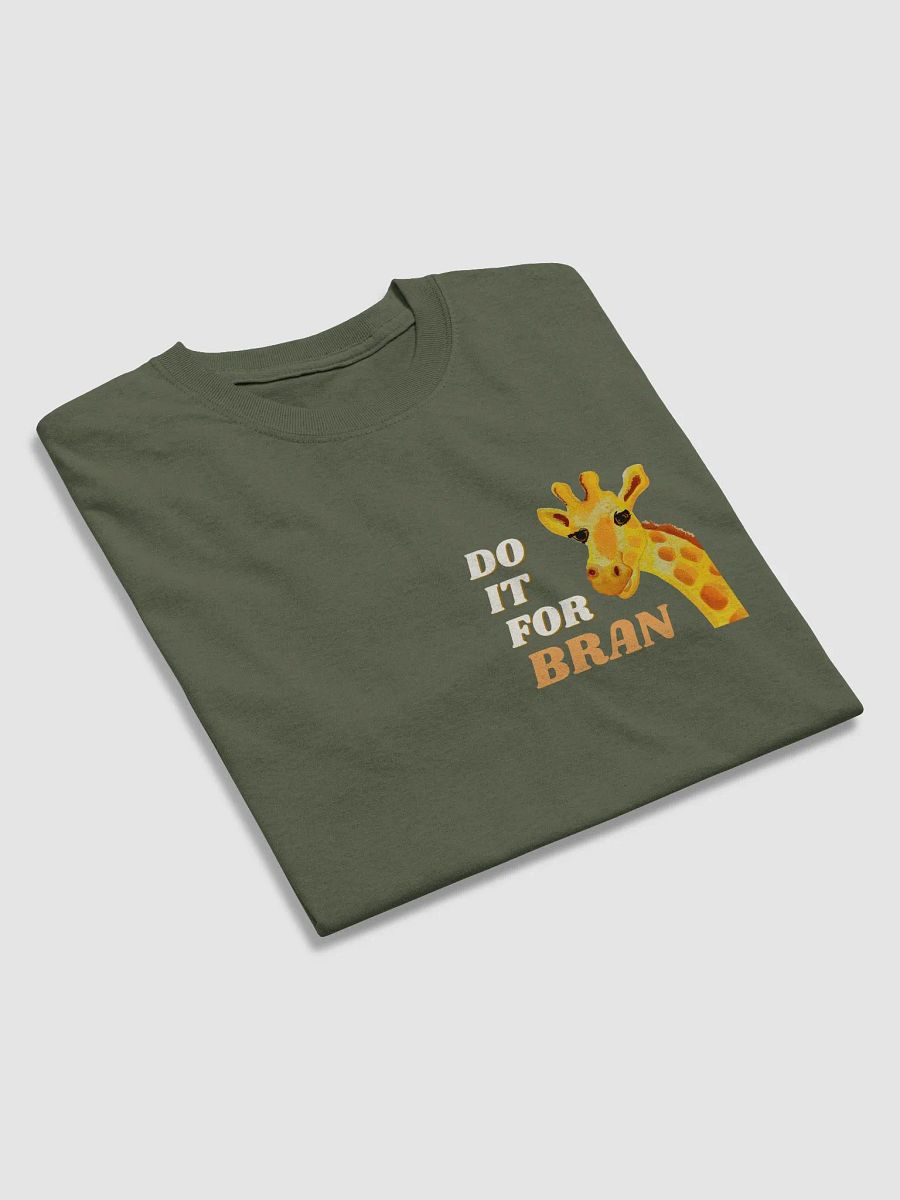 Do It For Bran T-Shirt product image (3)