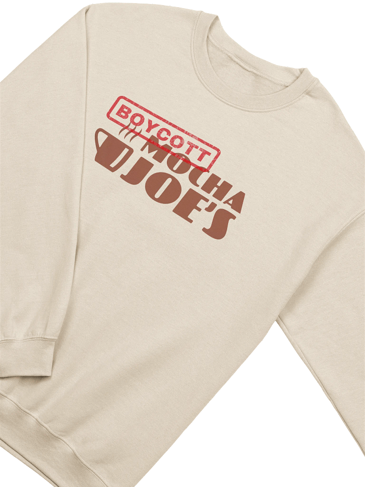 Boycott Mocha Joe's Sweatshirt product image (2)