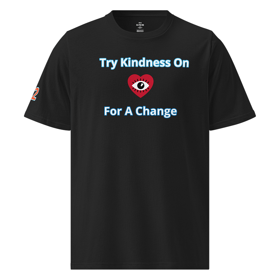 Melissa S Wayner Kindness Brand T- Shirt Try Kindness On For A Change product image (1)