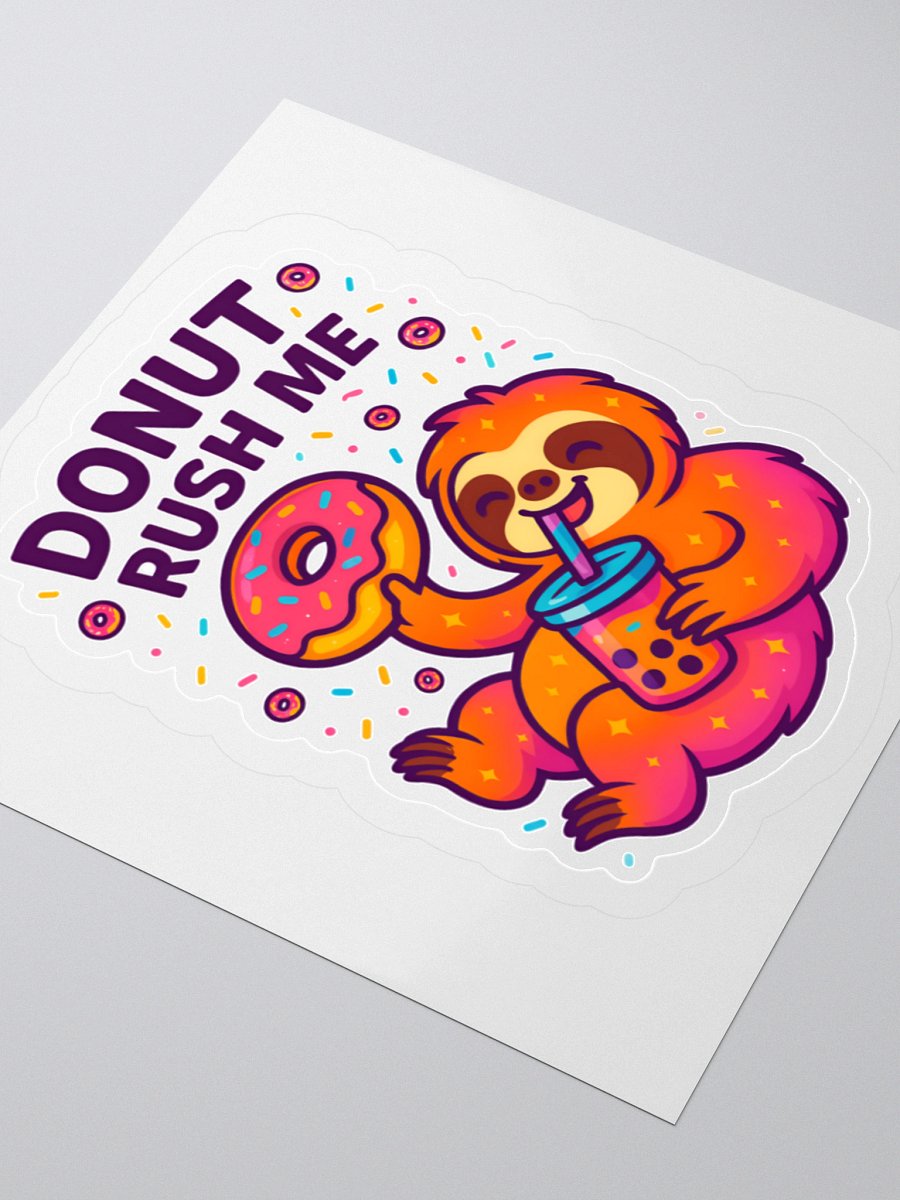 Donut Rush Me – Funny Sloth Donut 3" Sticker | Sloths Having Snacks Collection product image (3)