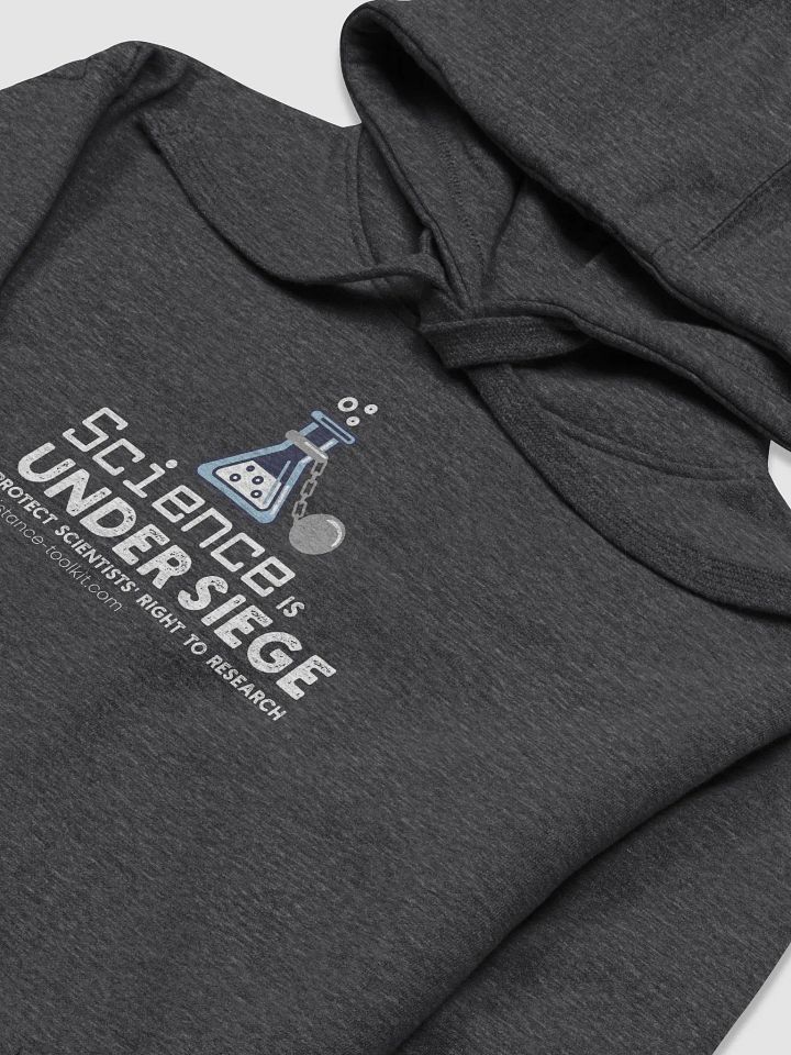 Science Is Under Siege - Hoodie product image (2)