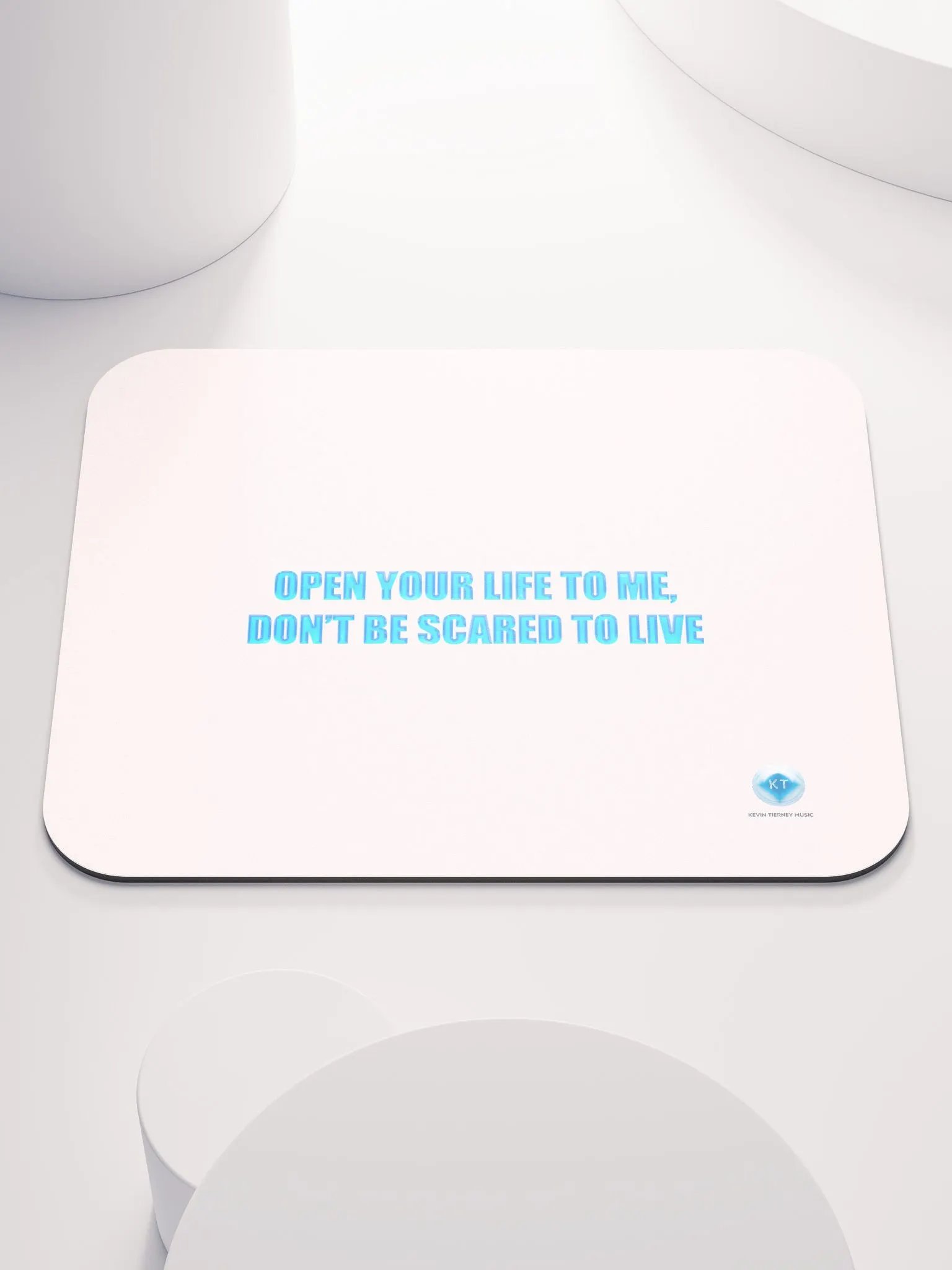 Open Your Life to Me, Don't Be Scared to Live Lyric Mouse Pad product image (4)