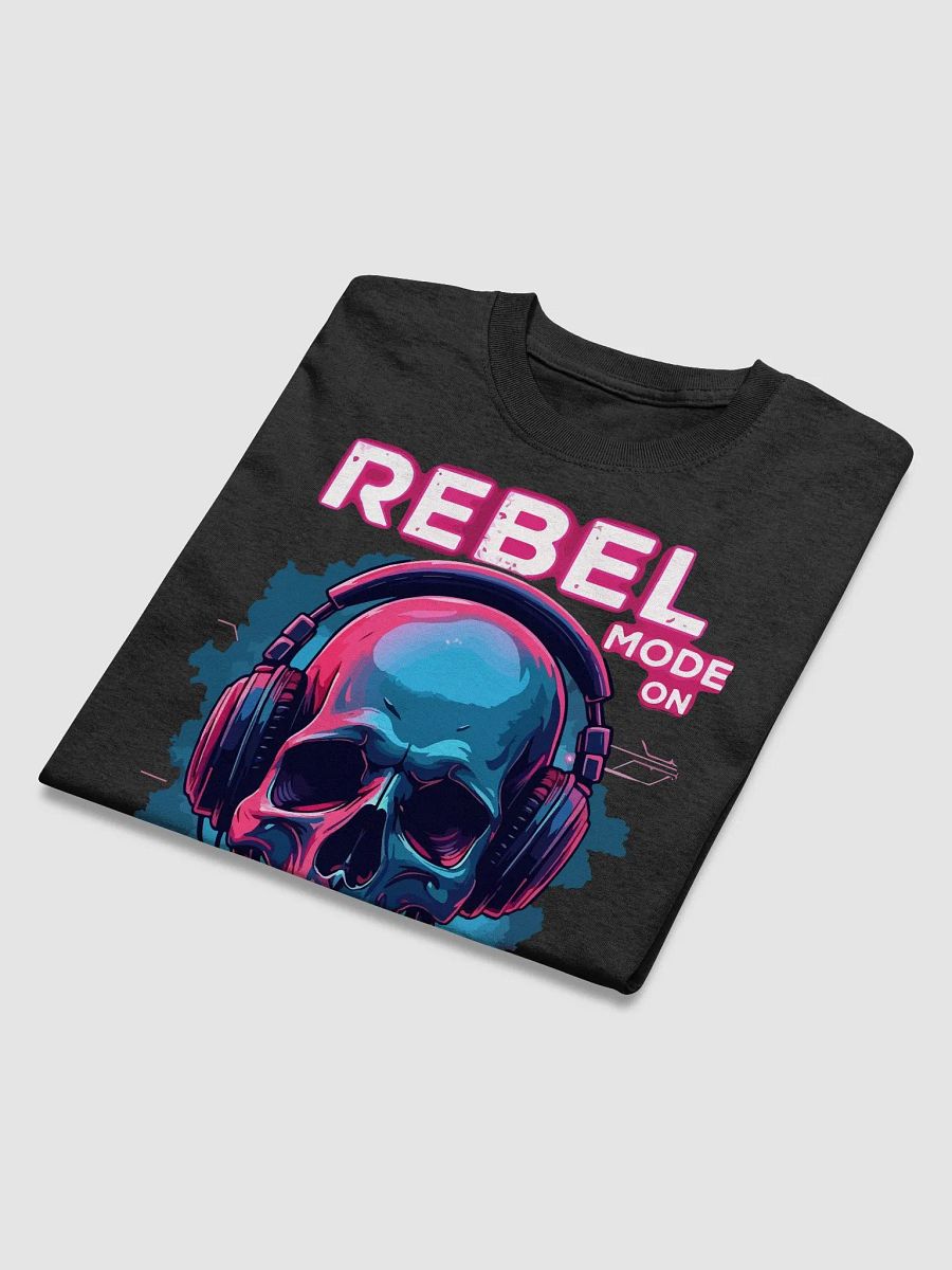 Rebel Mode On Skull T-Shirt product image (3)