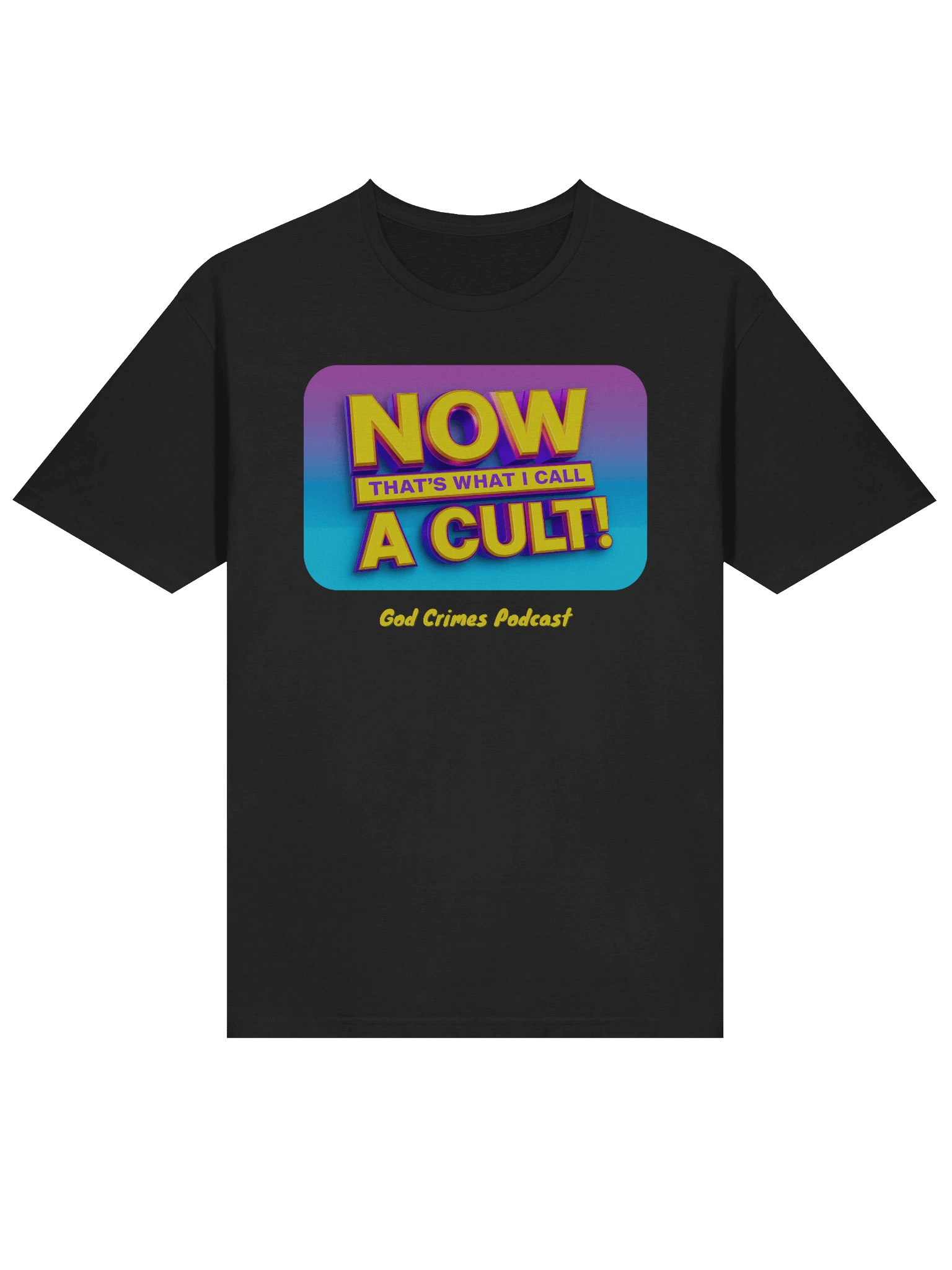 Now That's What I Call A CULT! Shirt product image (3)