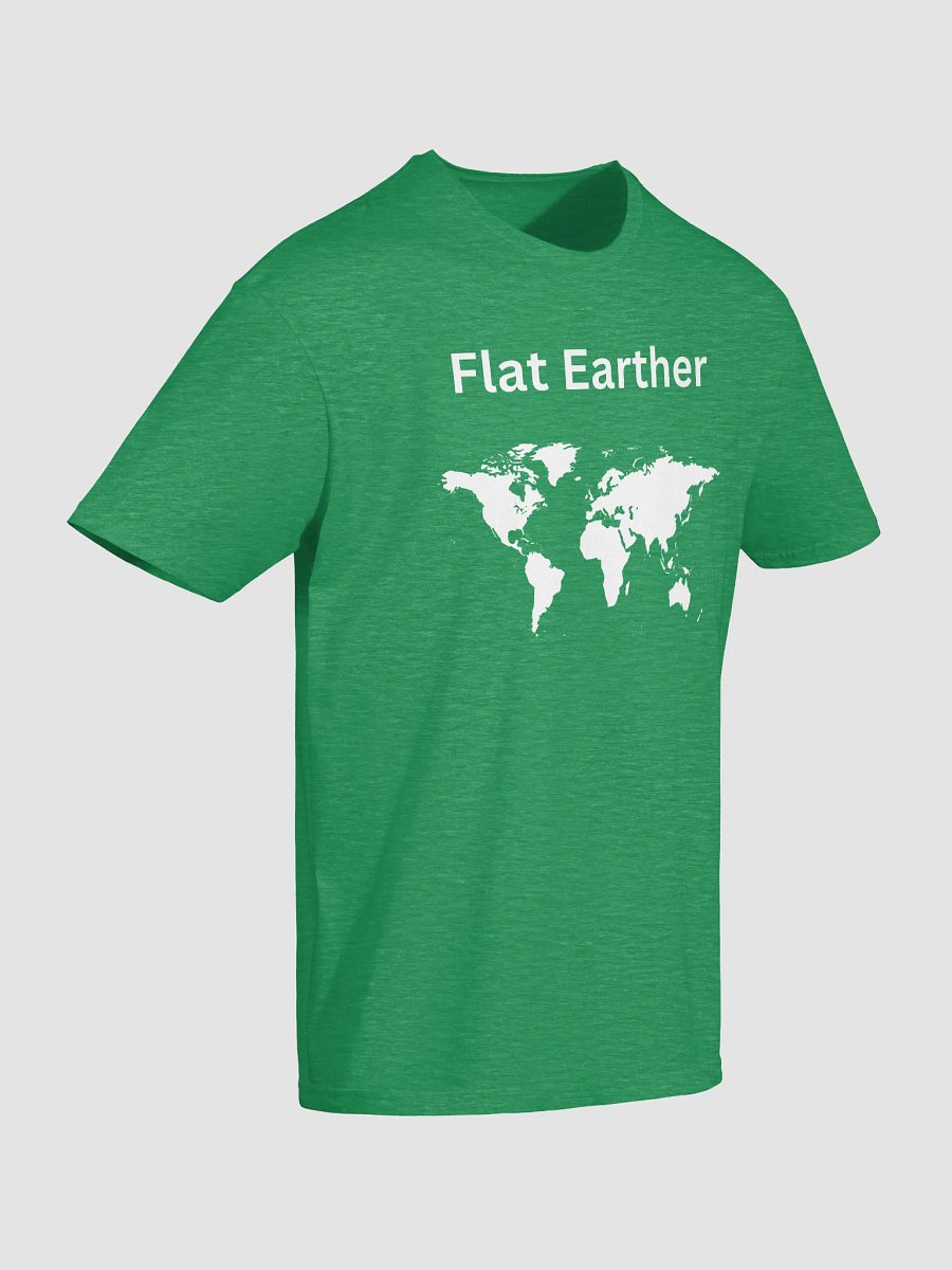 Flat Earther (Irish Green t-shirt with white lettering) product image (6)