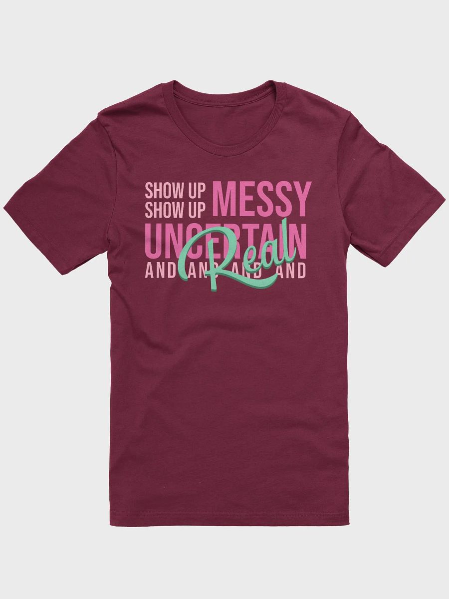 Show Up Messy, Uncertain and Real product image (1)