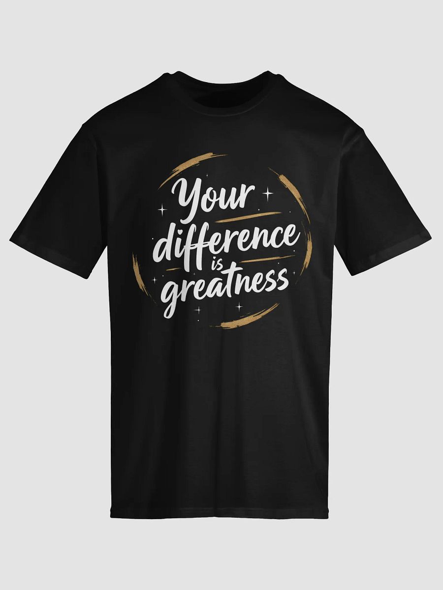 Your Difference is Greatness — Emma Stone Inspired T-Shirt to Celebrate Your Unique Power and Transform Your Life product image (5)