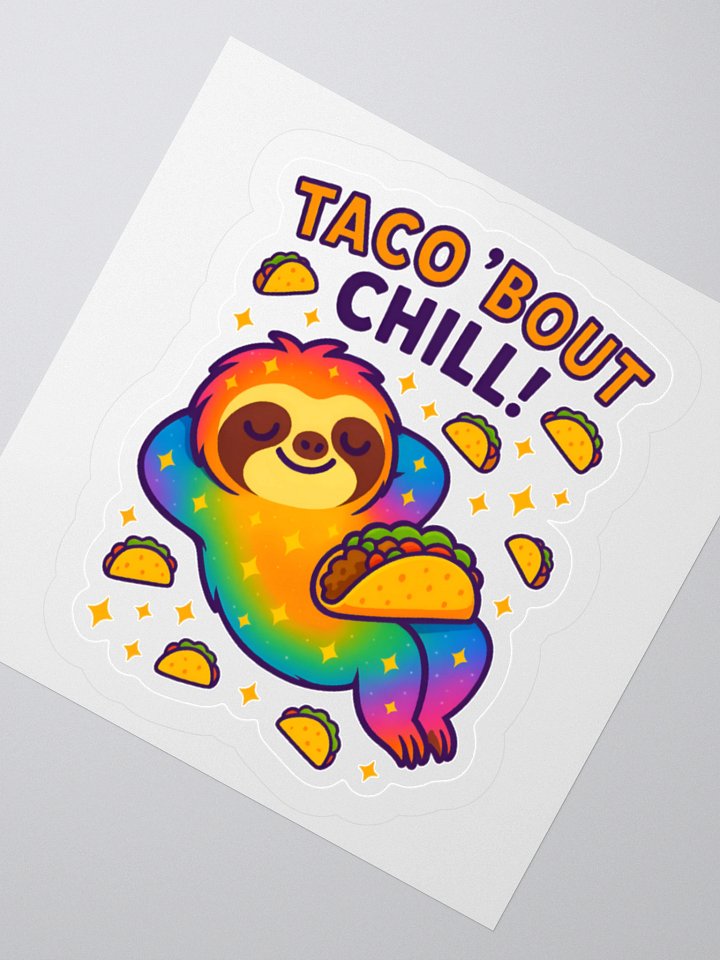 Taco ’Bout Chill – 3" Taco Sloth Sticker | Sloths Having Snacks Collection product image (2)