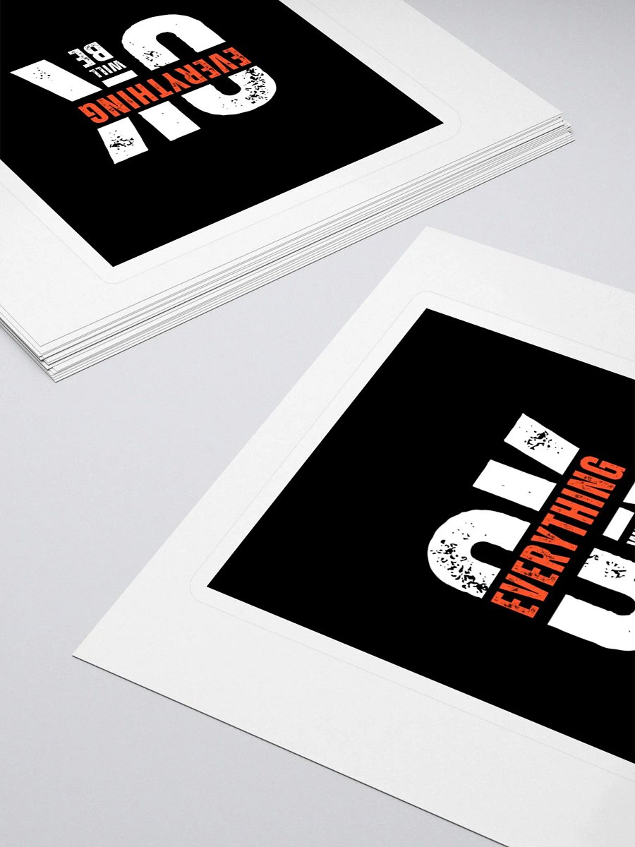 Everything Will Be OK" – Vinyl Sticker product image (4)