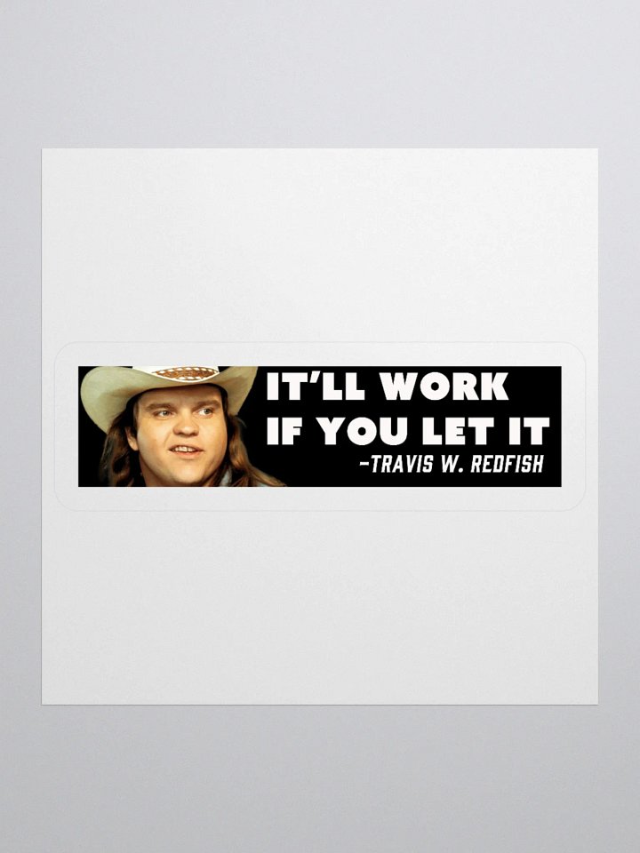 It'll Work If you Let It Sticker product image (1)
