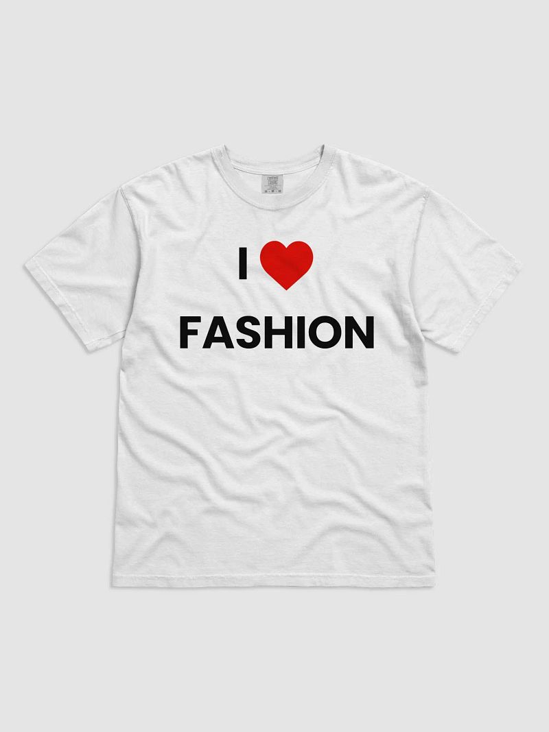 I <3 FASHION