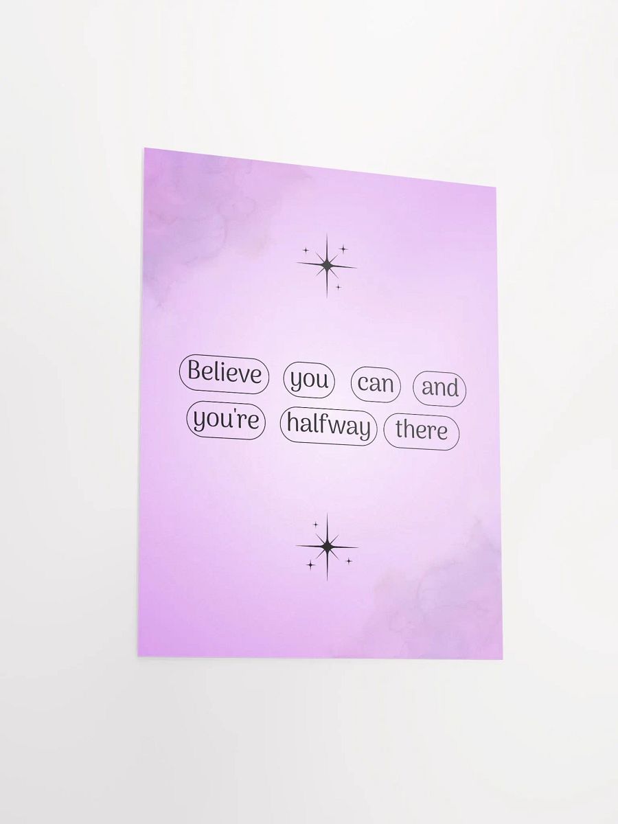 Believe in Yourself Motivational Poster product image (4)