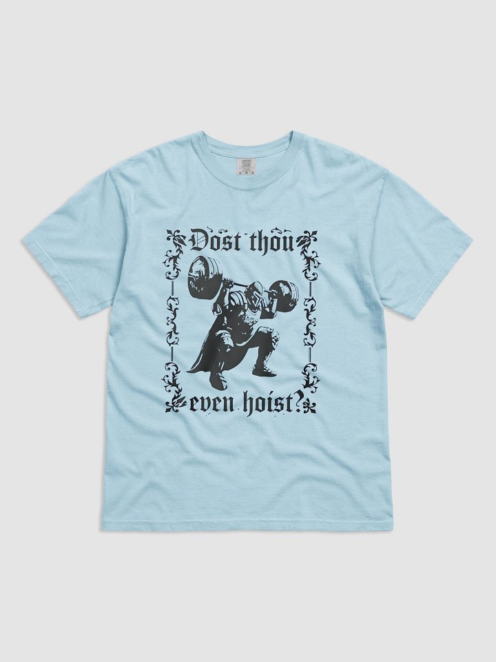Dost thou even hoist shirt product image (1)