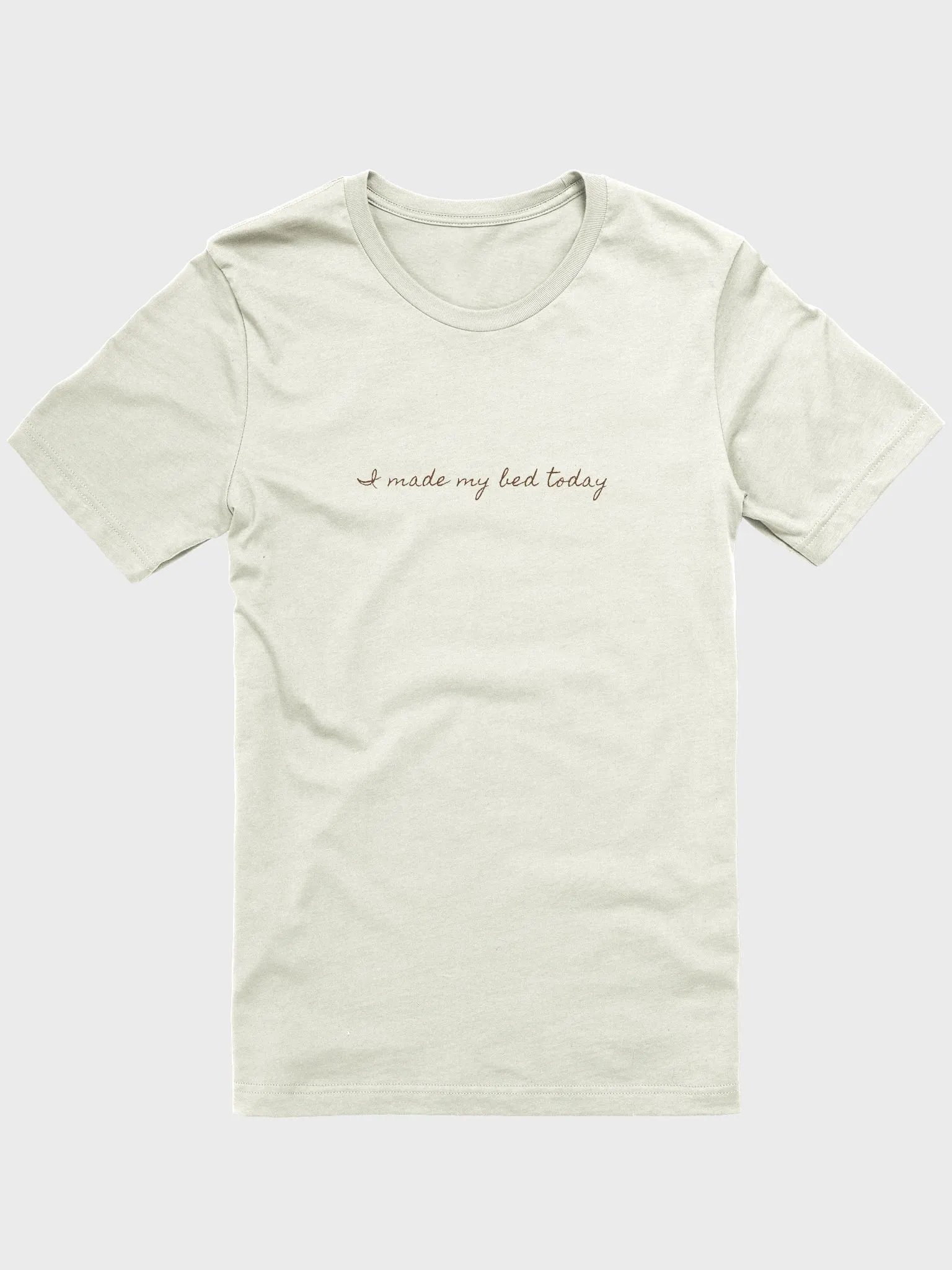 I made my bed today t-shirt product image (1)