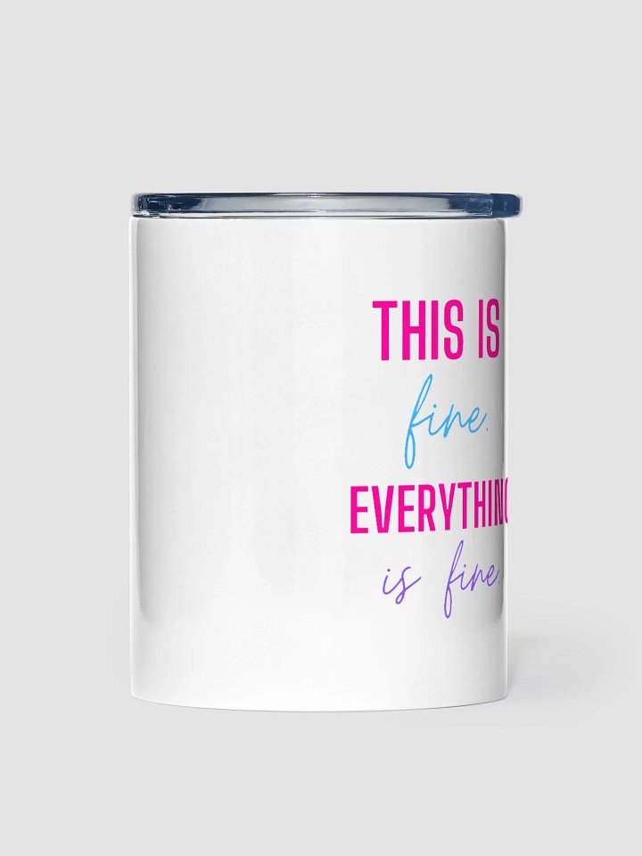 Everything is Fine. product image (1)