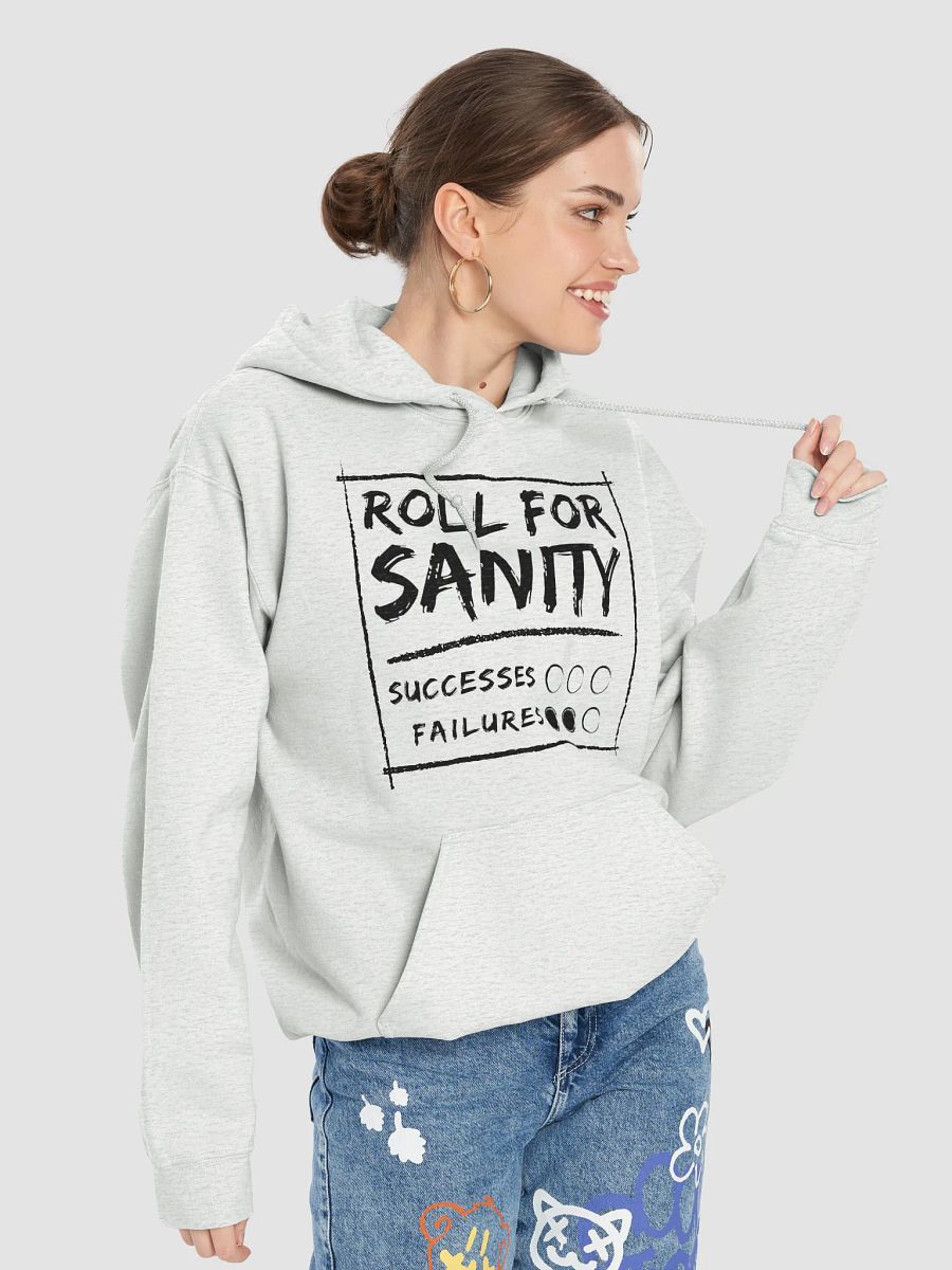 Roll for Sanity Hoodie (Black Text) product image (66)