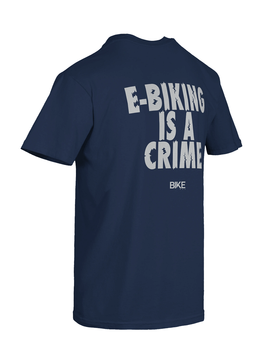 E-Biking Is A Crime Shirt (White Logo) product image (30)