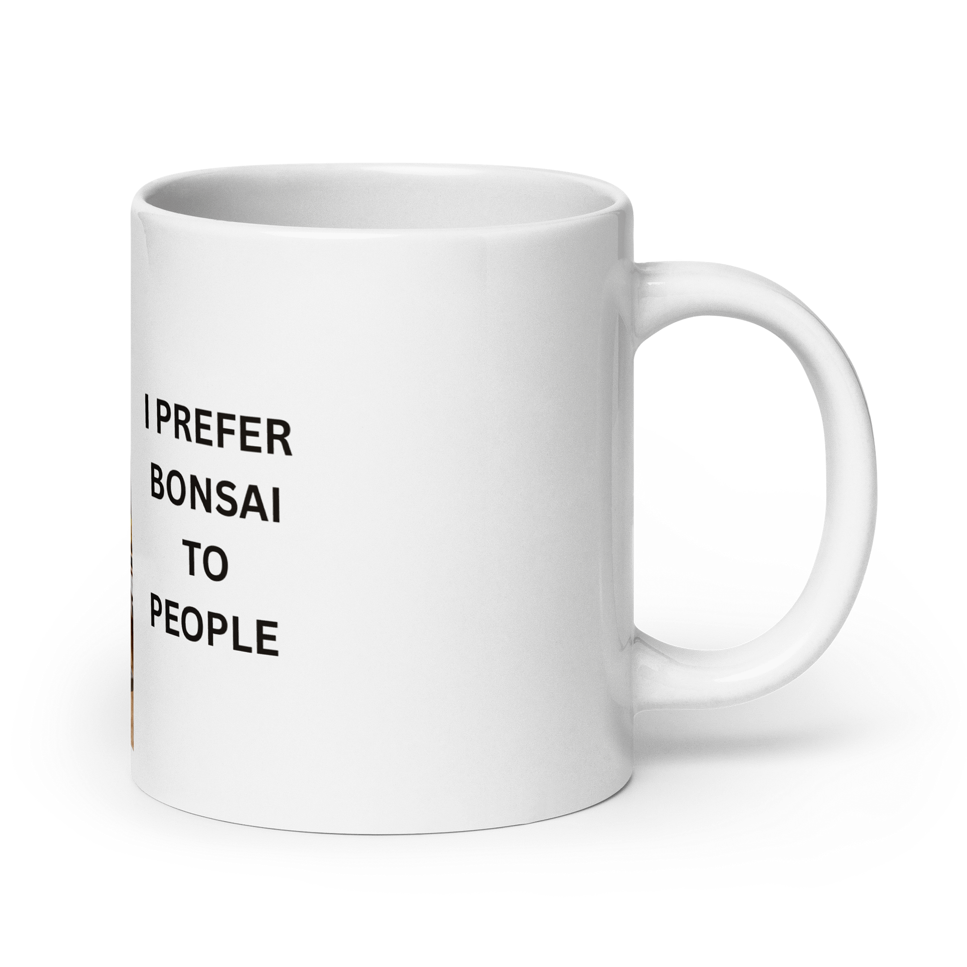 I prefer bonsai to people mug product image (3)