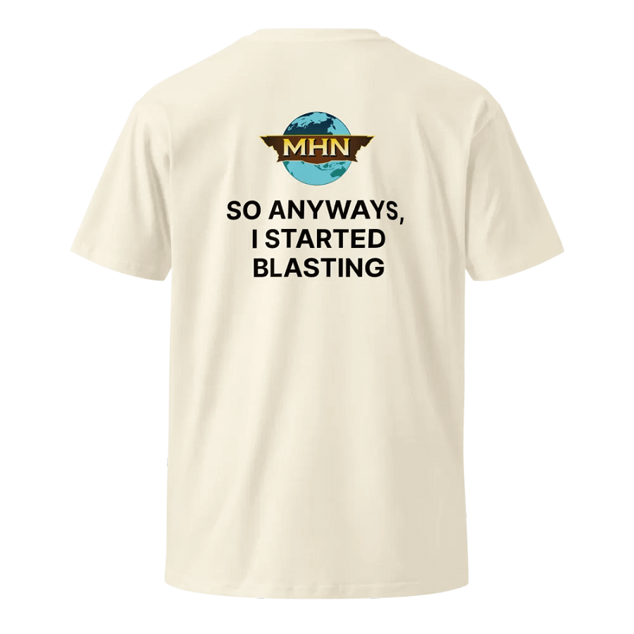 I Started Blasting MHN Emblem Unisex T-Shirt White/Natural product image (3)