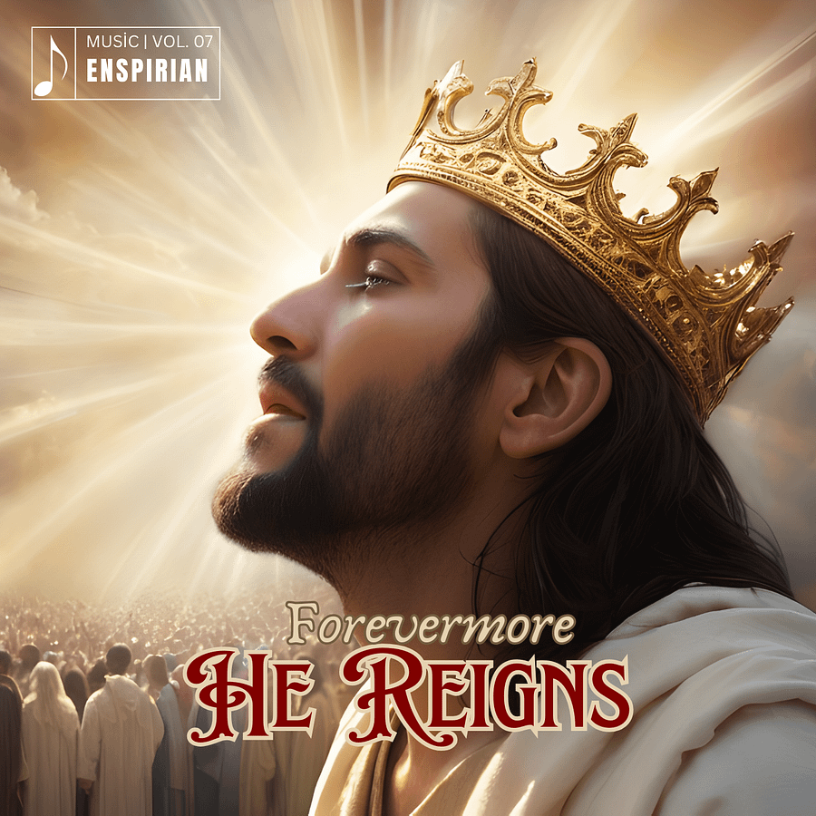 He Reigns Forevermore product image (1)