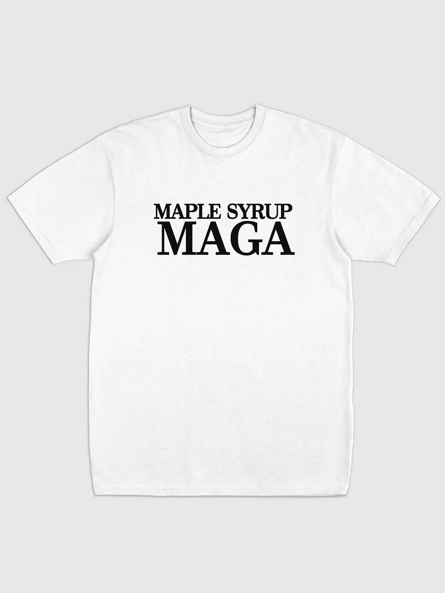 MAPLE SYRUP MAGA White T-SHIRT product image (1)