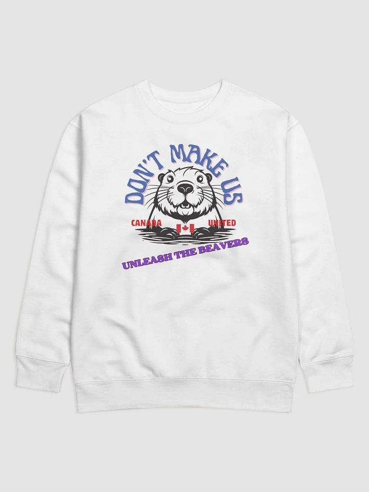 Unleash the Beavers Premium Sweatshirt product image (8)
