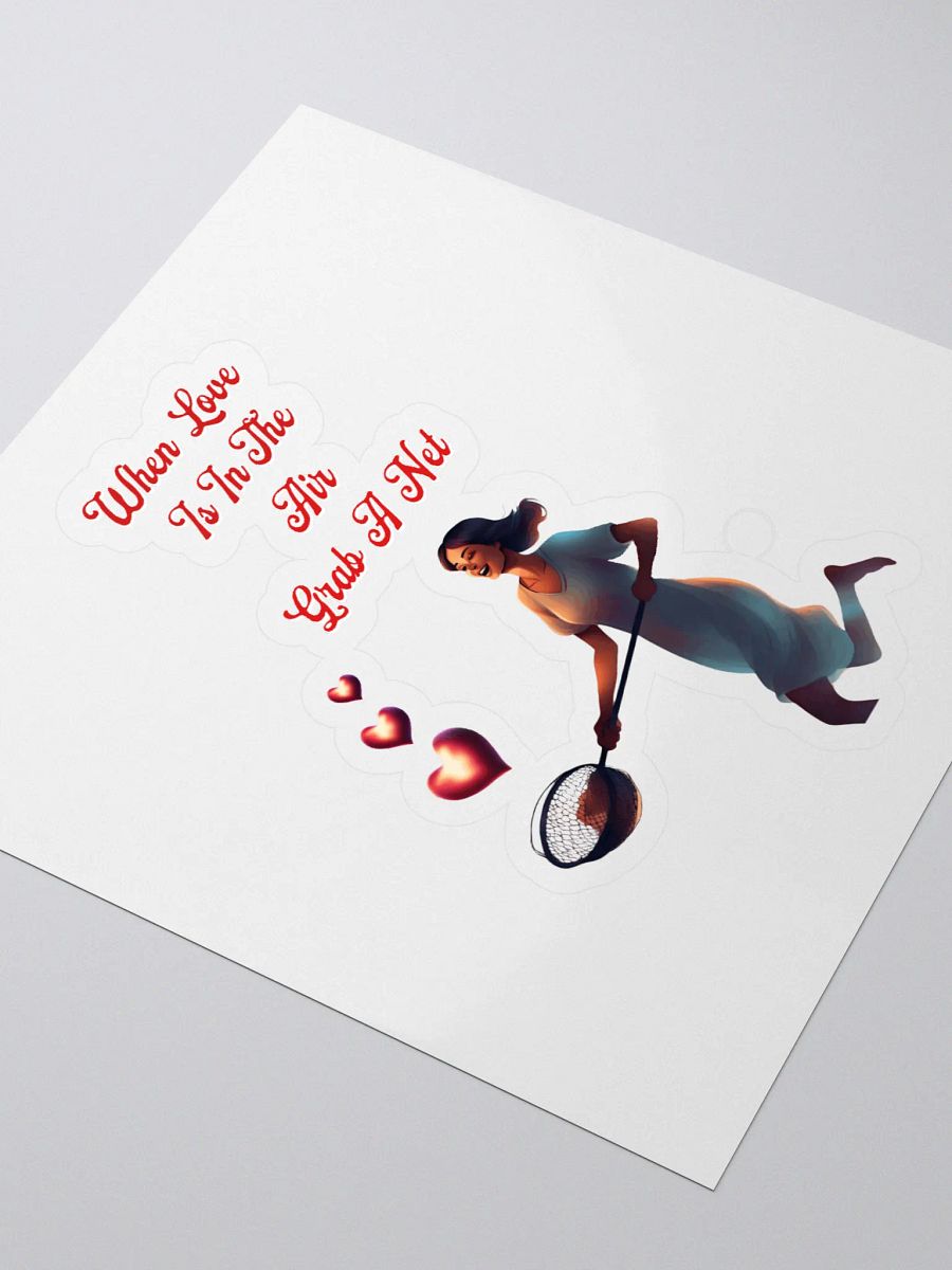 When Love Is In The Air, Grab A Net, Valentine's Day Gift Sticker product image (3)