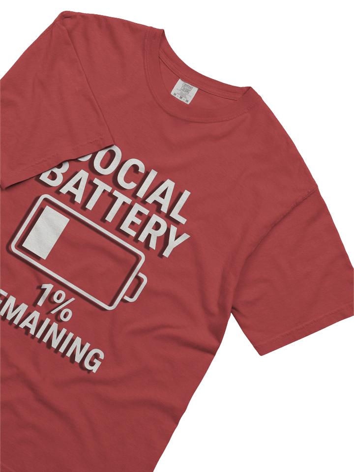 SOCIAL BATTERY 1% REMAINING Graphic Tee product image (25)