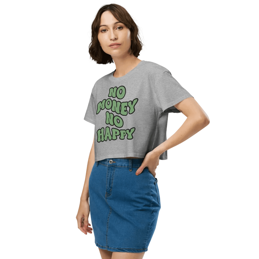 BUIII: No money, no happy Crop Tops product image (4)