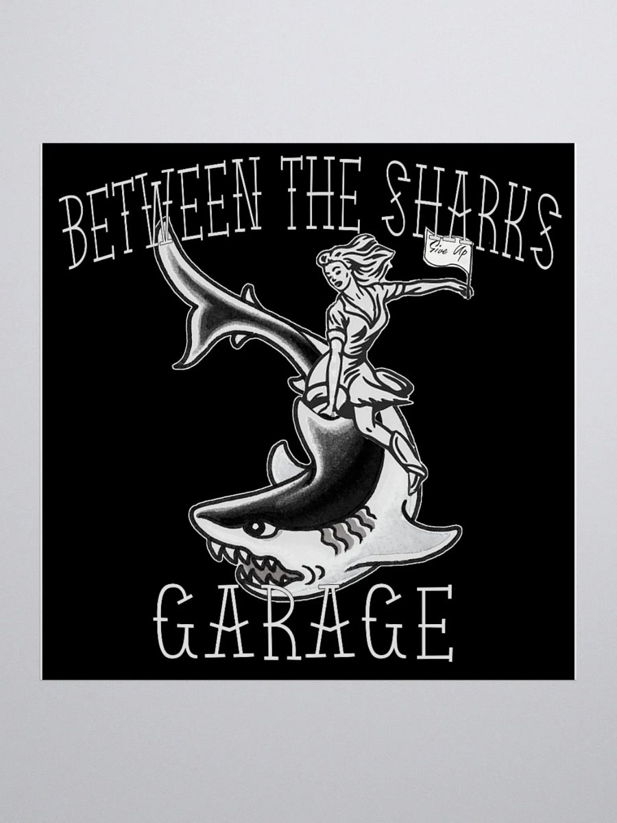 Between the Sharks Garage Black Sticker product image (1)