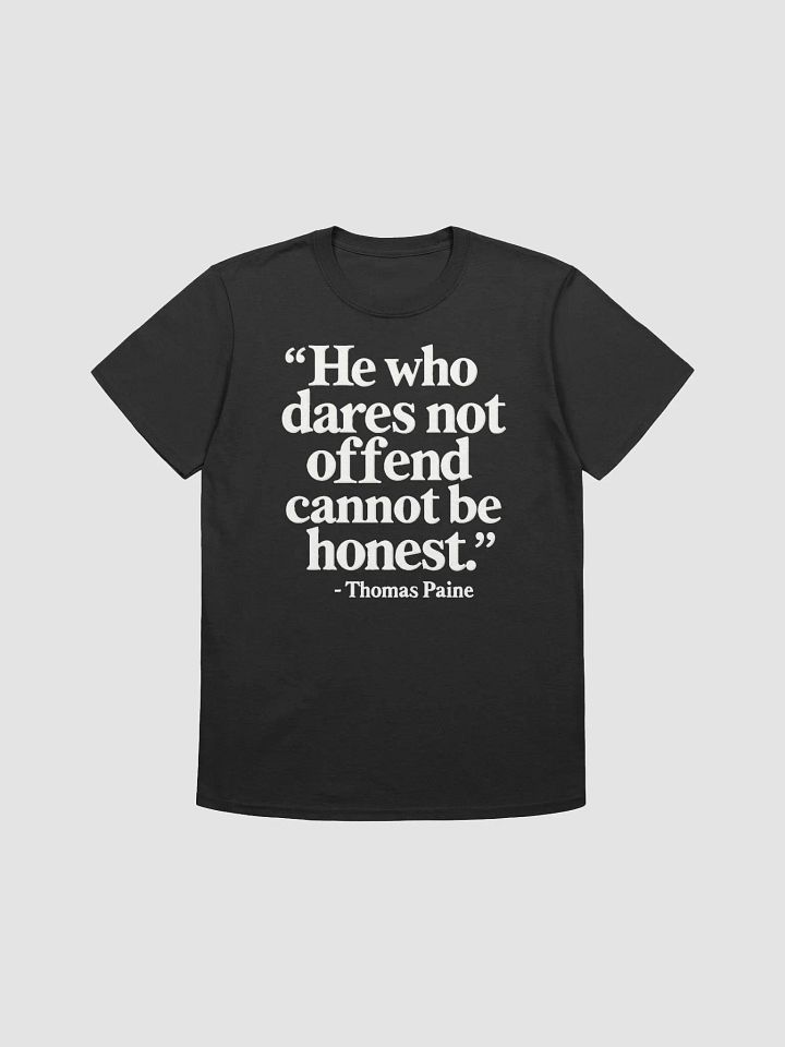 Quote About Offending - Thomas Paine Quote Unisex T-Shirt product image (2)