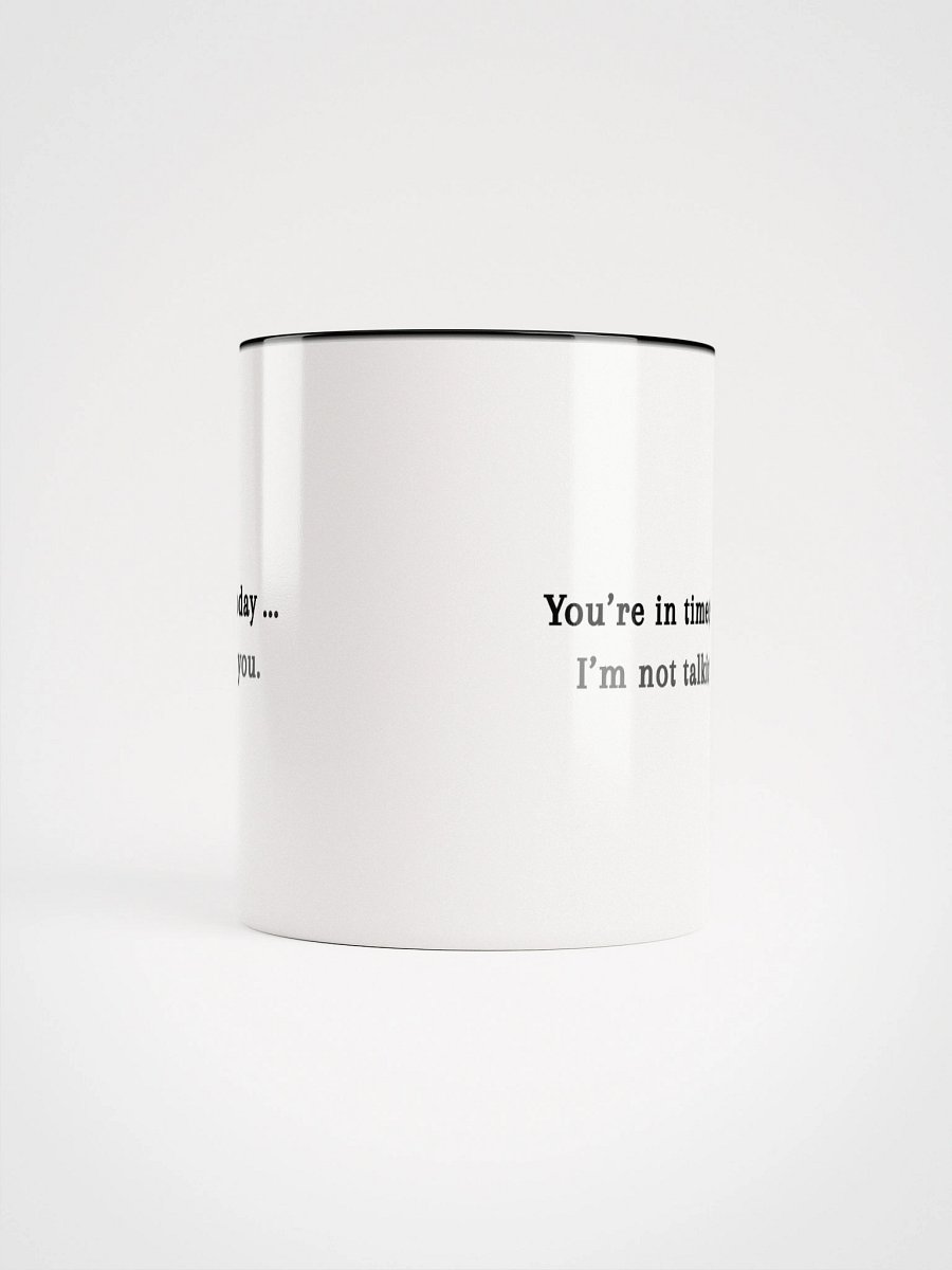 The You're in Timeout Mug product image (63)