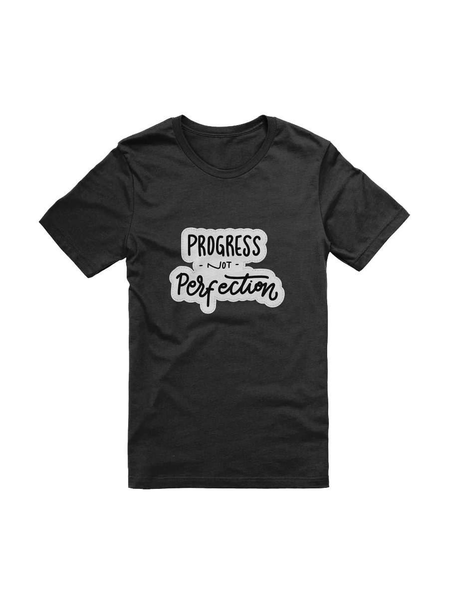 Progress Not Perfection Black Unisex T-Shirt product image (11)