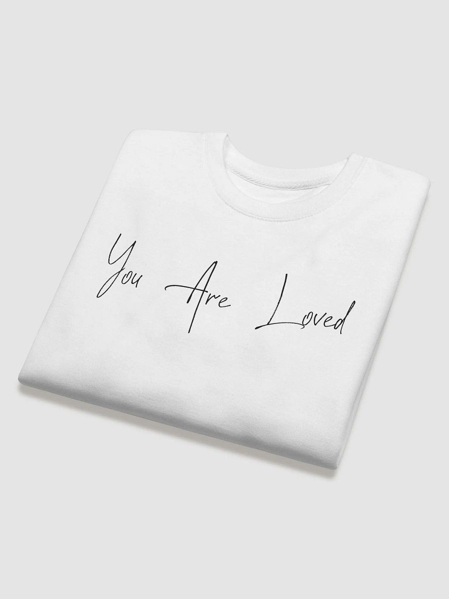 You Are Loved Cotton Heritage Sweatshirt product image (4)
