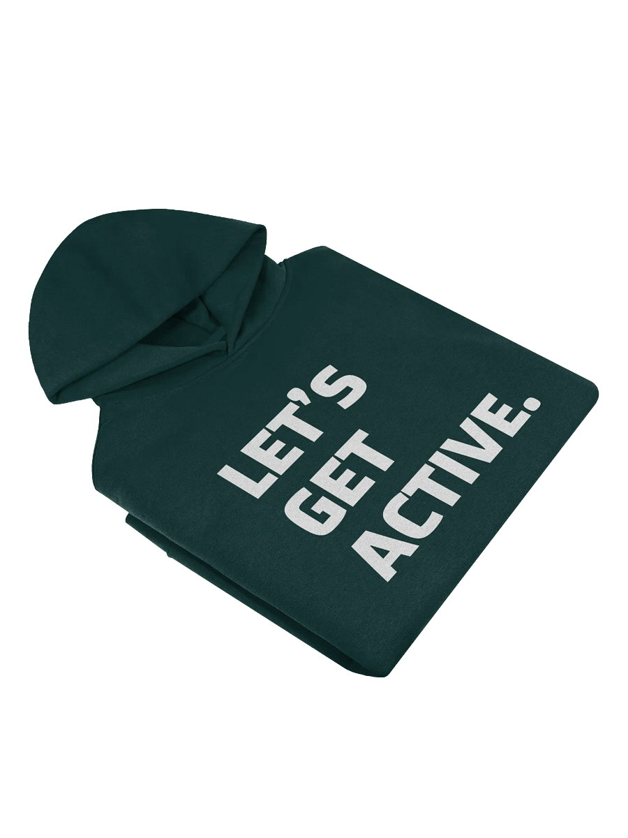 "Let's Get Active" | HOODIE product image (3)