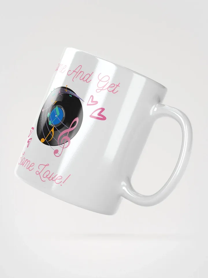 Come And Get Some Love - Funny Musical Valentine's Day White Mug product image (2)