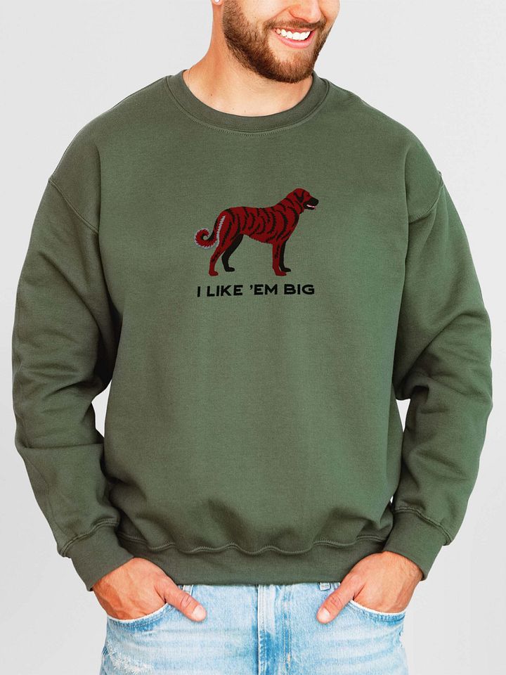I Like 'Em Big Sweatshirt (Embroidered) of an Anatolian Shepherd Dog(Red Brindle) product image (2)