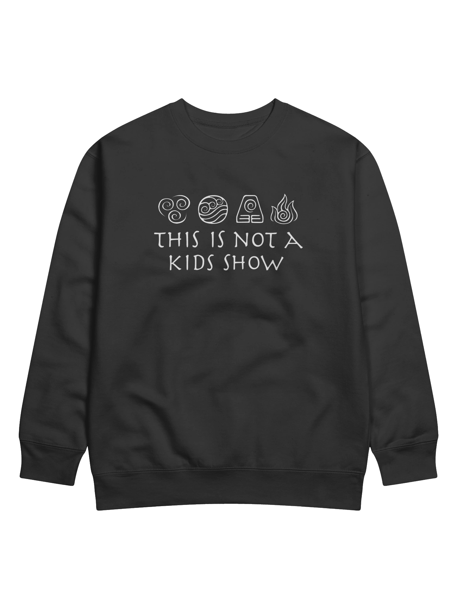 This is not a Kids Show - Sweatshirt product image (1)