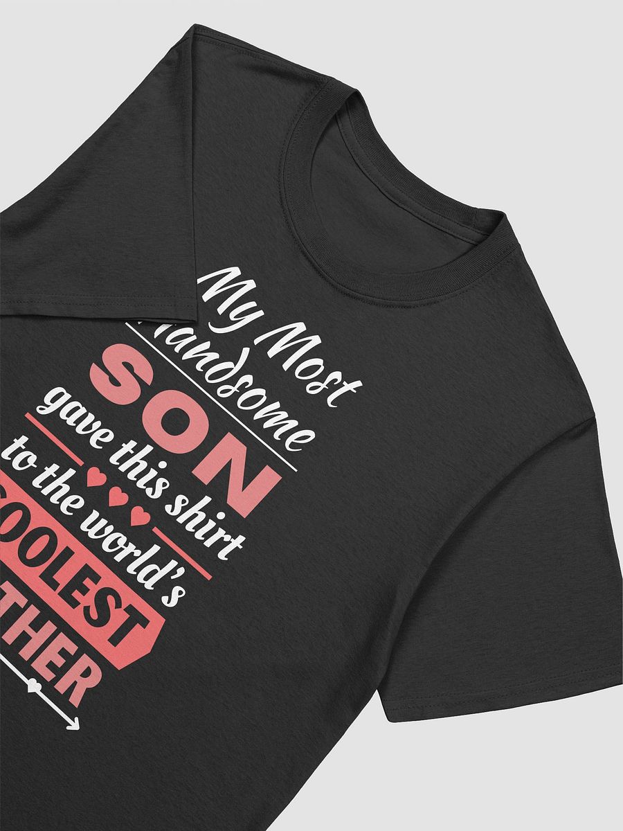 From Most Handsome Son to Coolest Mother - Mothers' Day Shirts and Gifts product image (21)