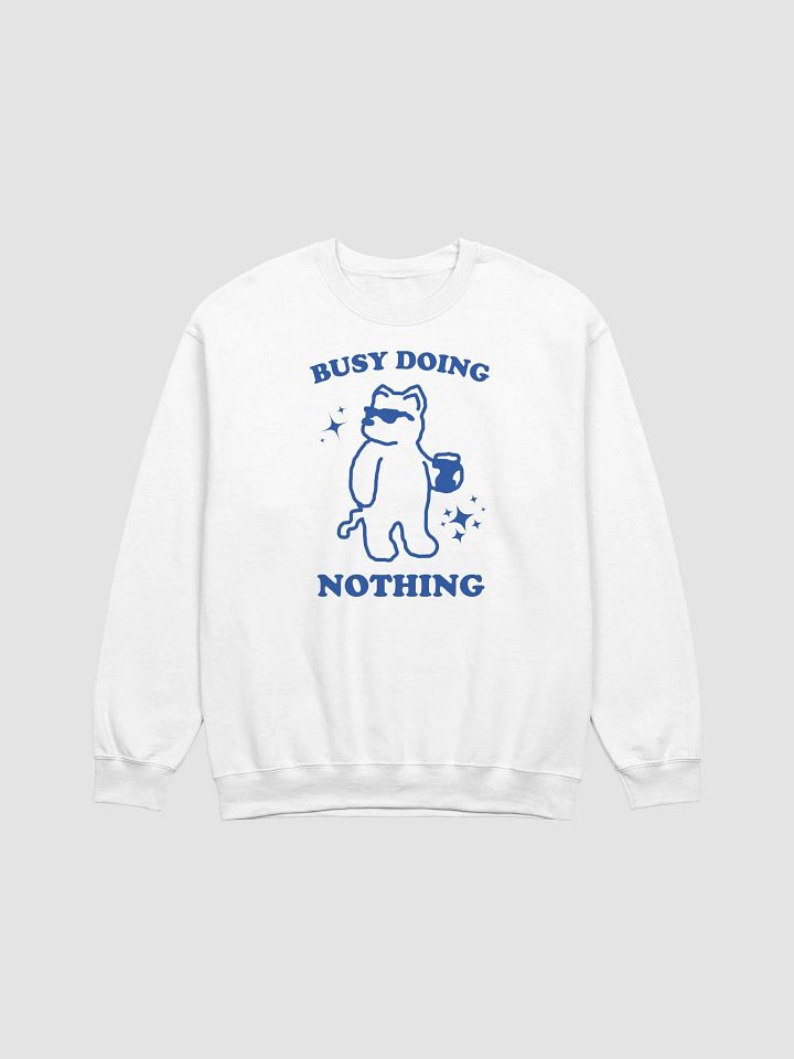 Busy doing nothing Crewneck product image (1)