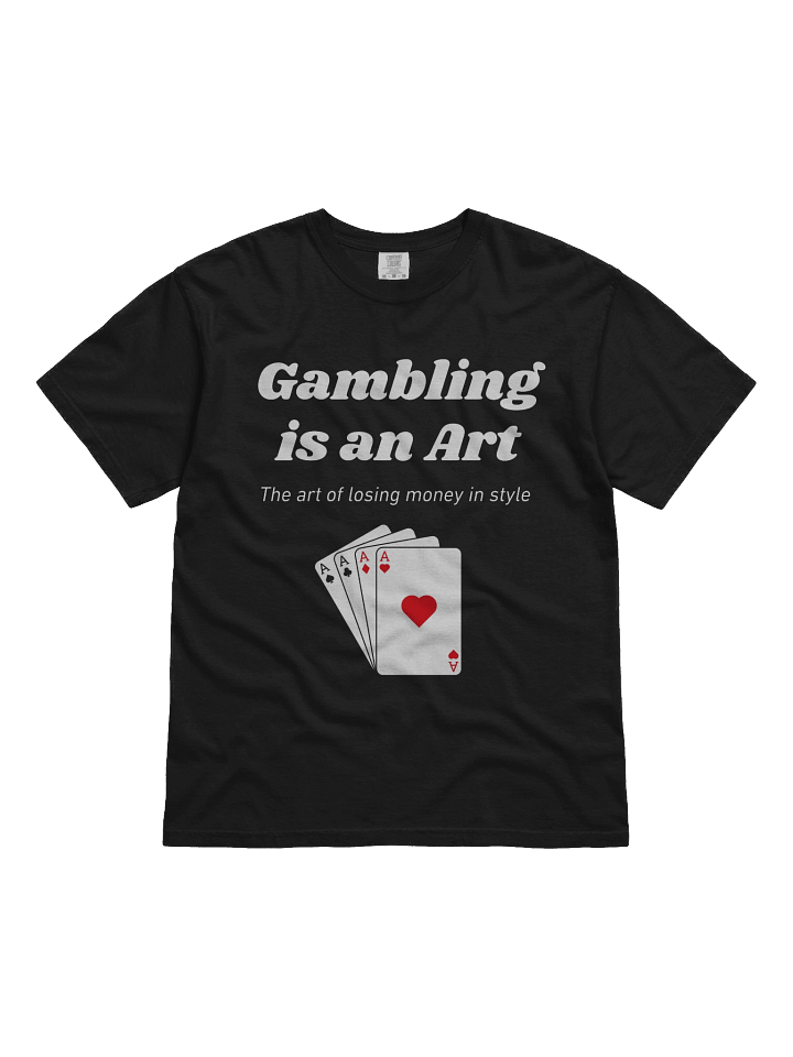 Gambling is an art -Tee product image (6)