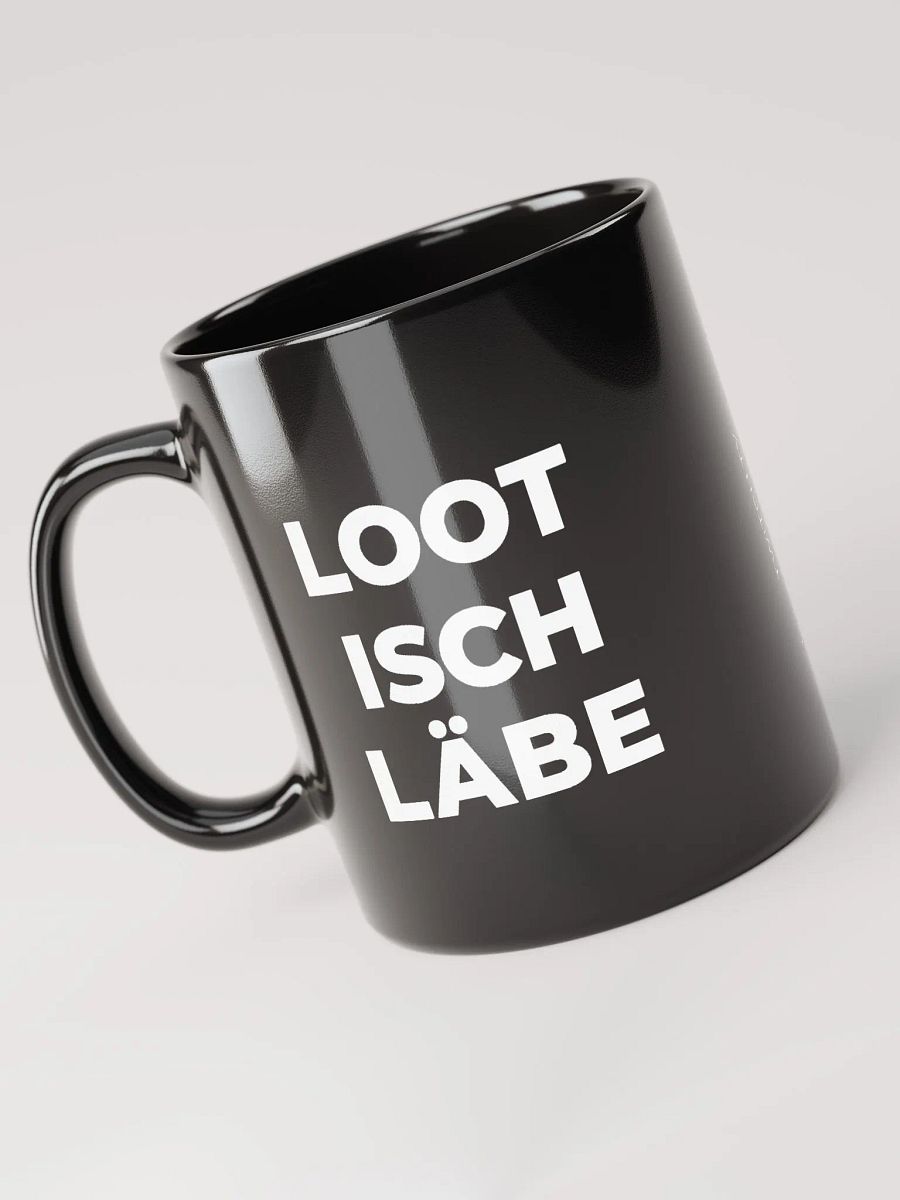 Black Mug: Loot isch Läbe product image (6)