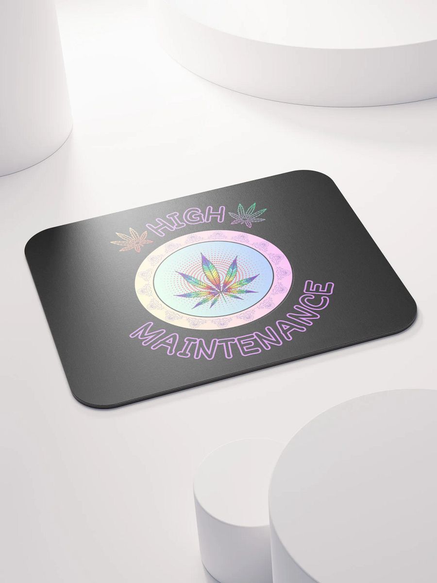High Maintenance Mouse Pad product image (4)