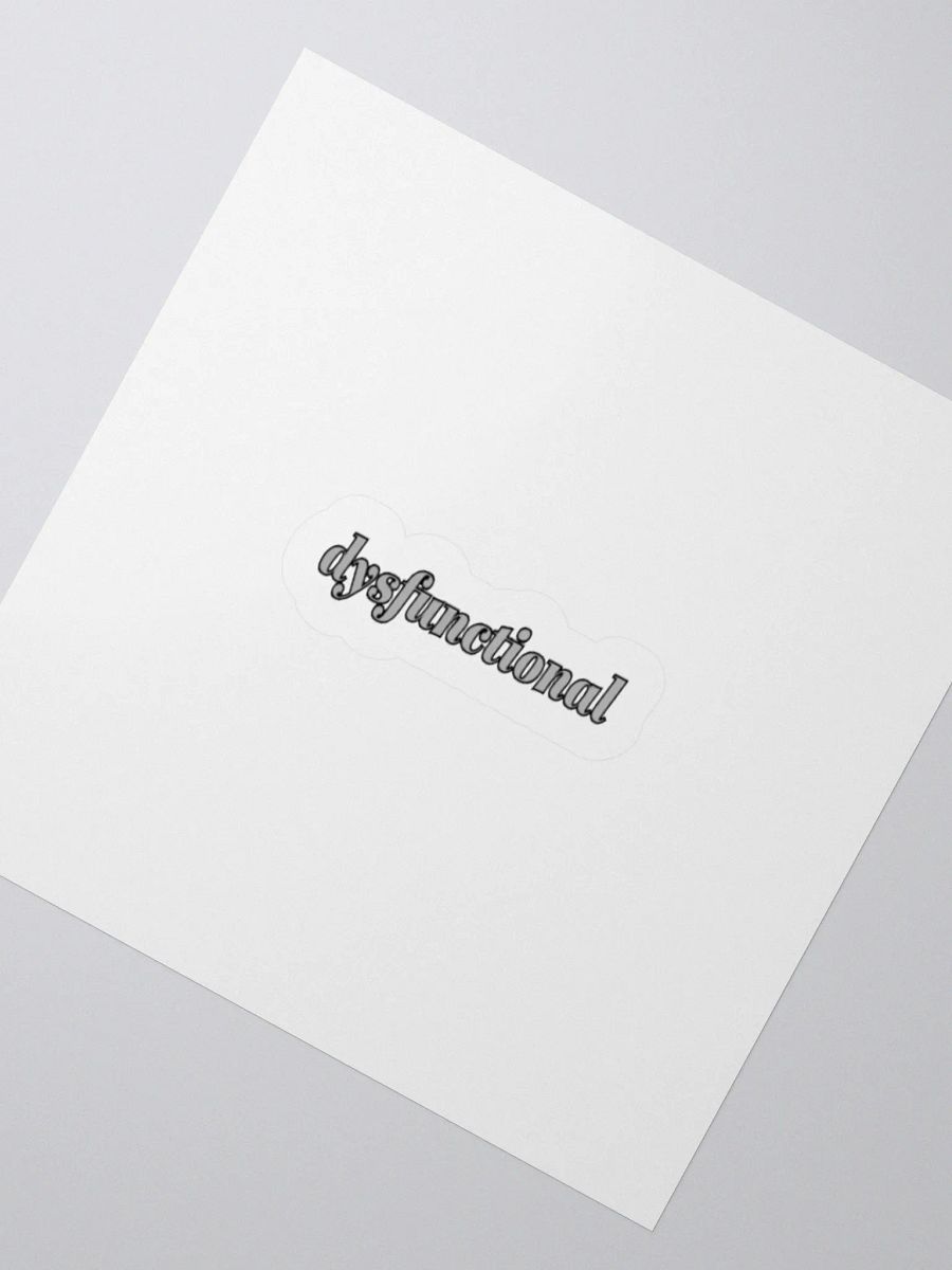 dysfunctional. Sticker product image (2)