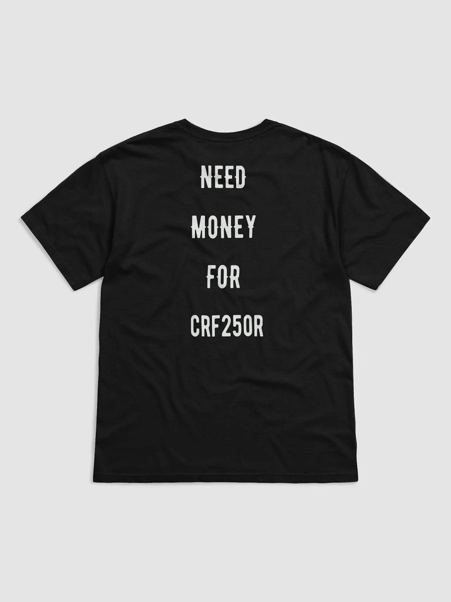 need money for crf250r | tee product image (13)