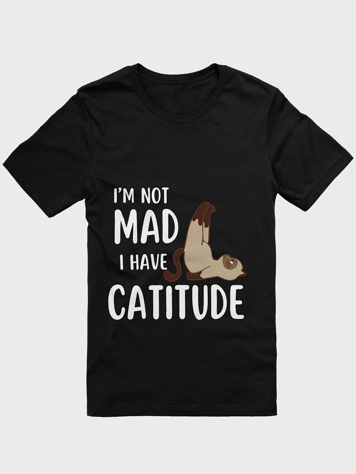 I'm not mad I have Catitude product image (1)